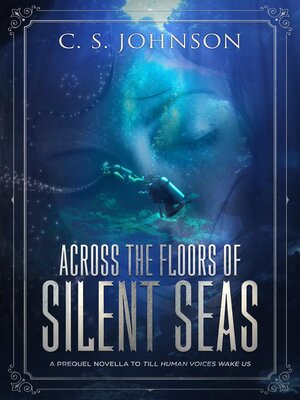 cover image of Across the Floors of Silent Seas
